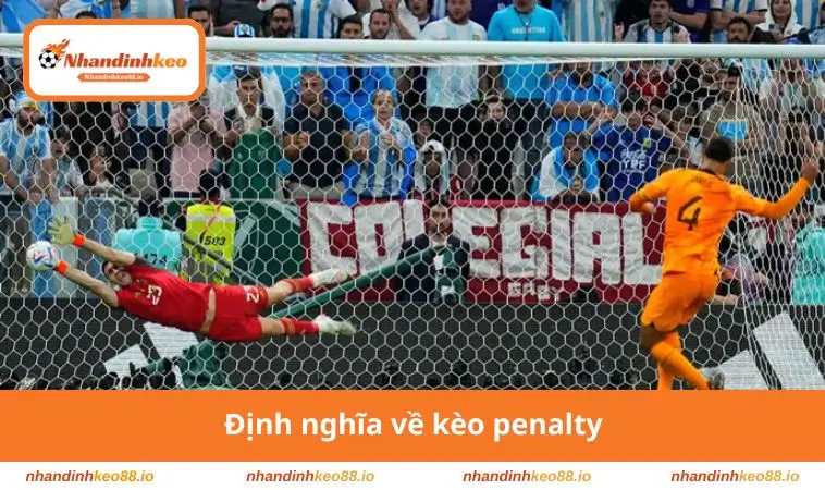 Định nghĩa về kèo penalty