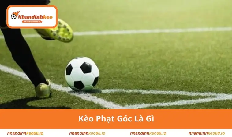 Kèo phạt góc là gì