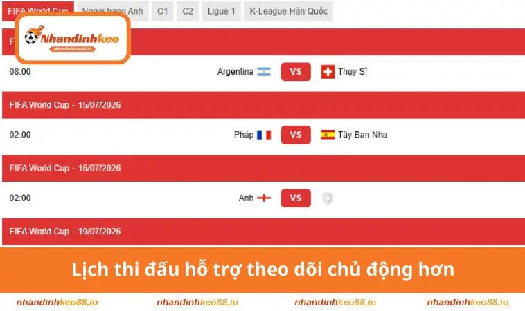 Lịch thi đấu hỗ trợ theo dõi chủ động hơn