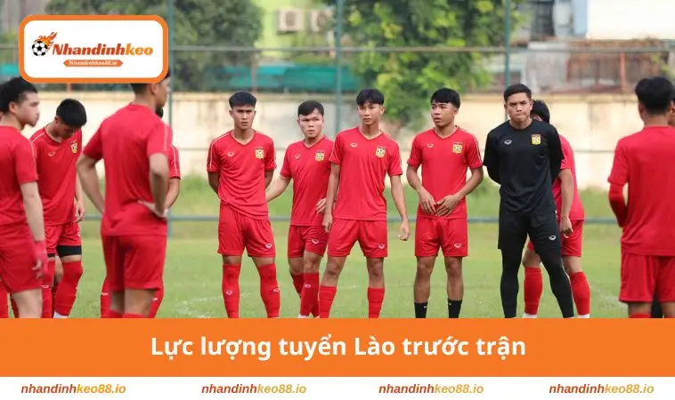 Nhận Định Và Soi Kèo Lào Vs Philippines 17h Ngày 01/08/2026 2 Lực lượng tuyển Lào trước trận