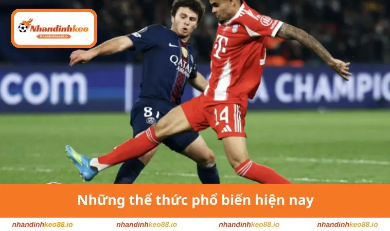 Thể thức phổ biến hiện nay