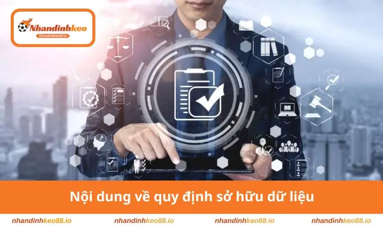 Nội dung về quy định sở hữu dữ liệu