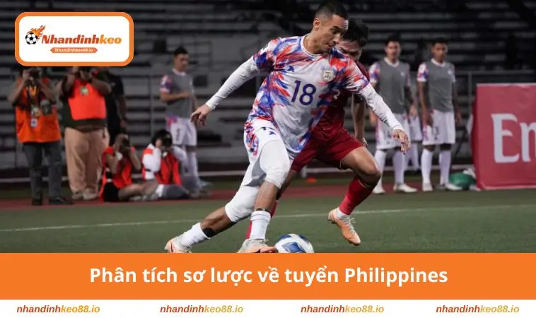 Phân tích sơ lược về tuyển Philippines