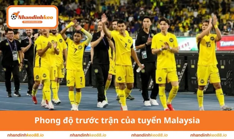 Phong độ trước trận của tuyển Malaysia