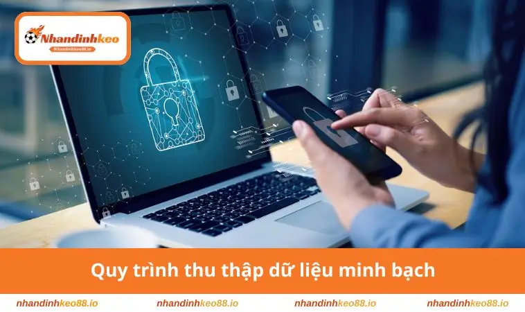 Quy trình thu thập minh bạch