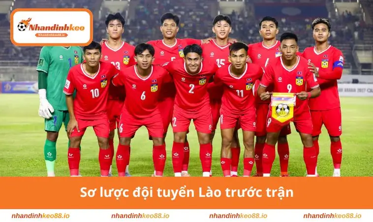 Sơ lược đội tuyển Lào trước trận